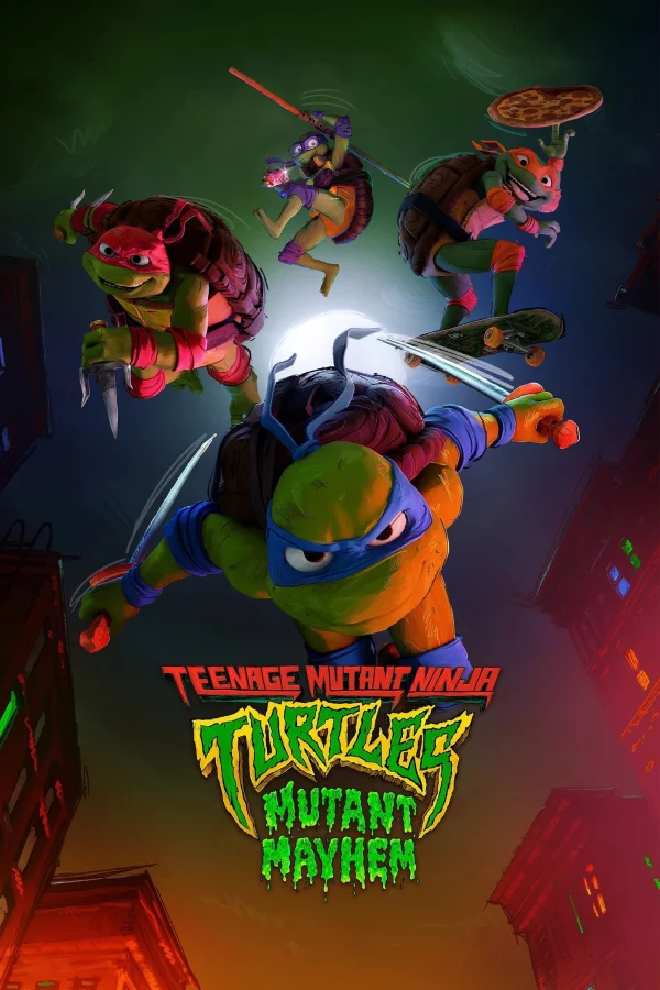 Yeniyetmə Mutant Ninja Tısbağalar: Mutant Mayhem